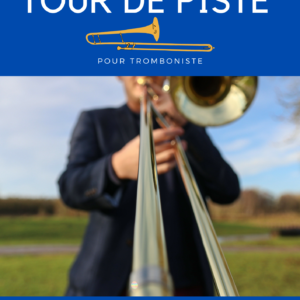 Tour de Piste pour Tromboniste - François Bogaert