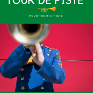 Tour de Piste pour Trompettiste - Franck Paque